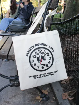 Always Late Cotton Tote Bag